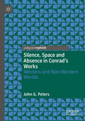 Silence, Space and Absence in Conrad's Works