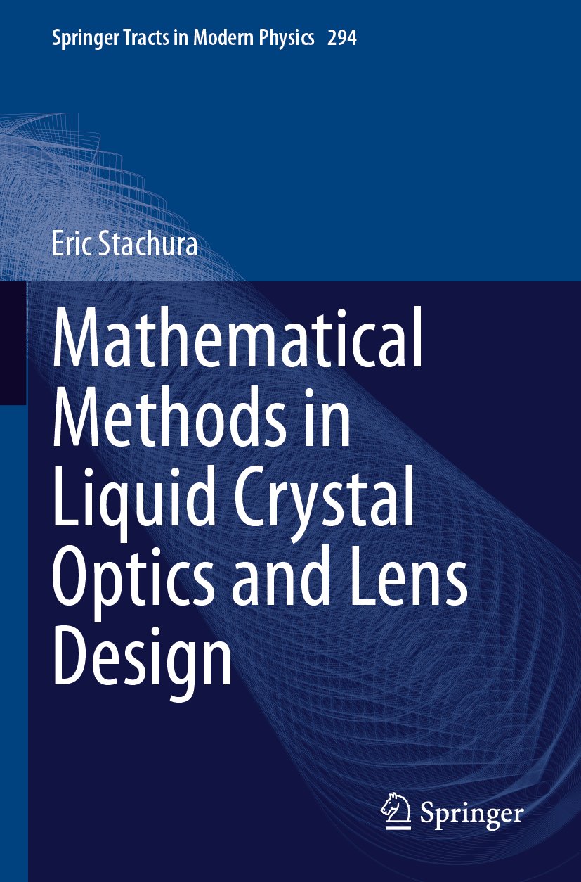 Mathematical Methods in Liquid Crystal Optics and Lens Design