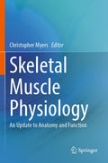 Skeletal Muscle Physiology