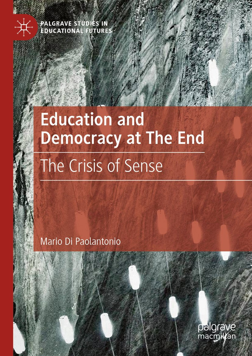 Palgrave Studies in Educational Futures