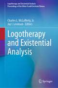 Logotherapy and Existential Analysis: Proceedings of the Viktor Frankl Institute Vienna