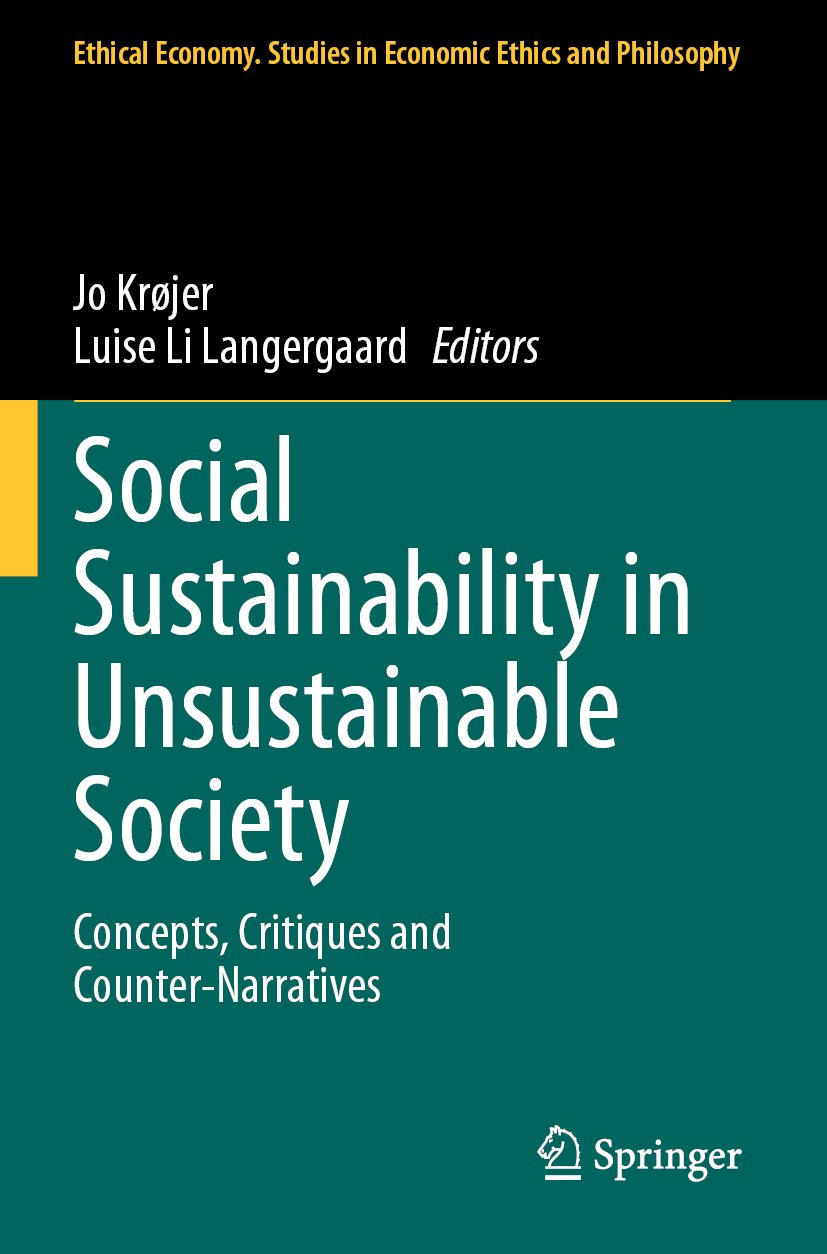 Social Sustainability in Unsustainable Society