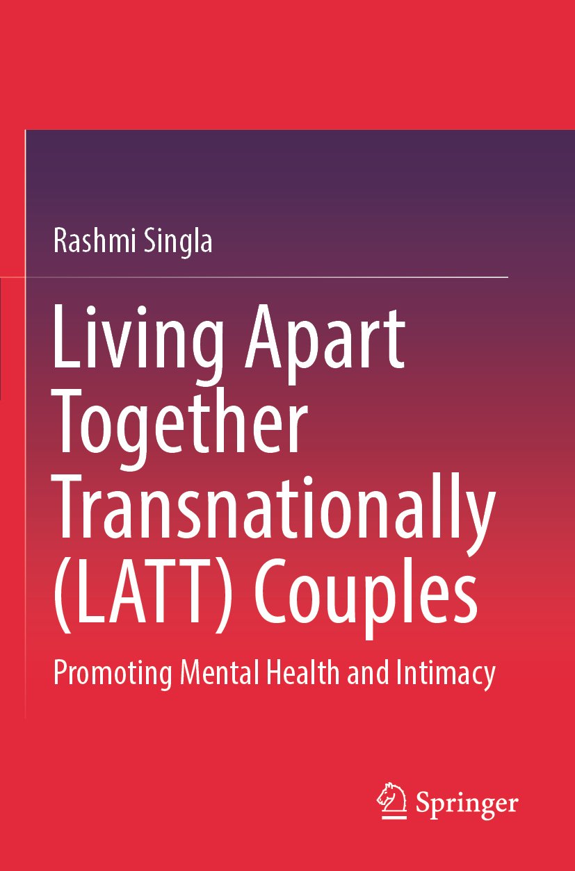 Living Apart Together Transnationally (LATT) Couples