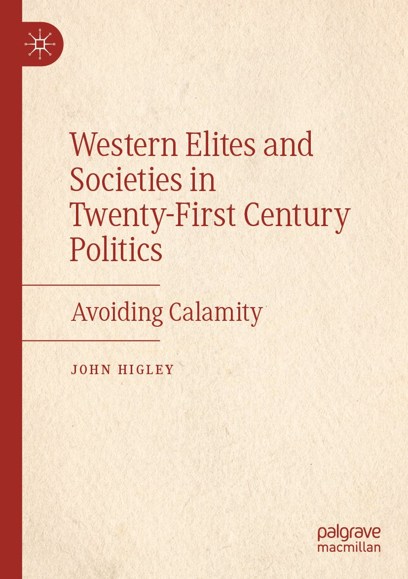 Western Elites and Societies in Twenty-First Century Politics
