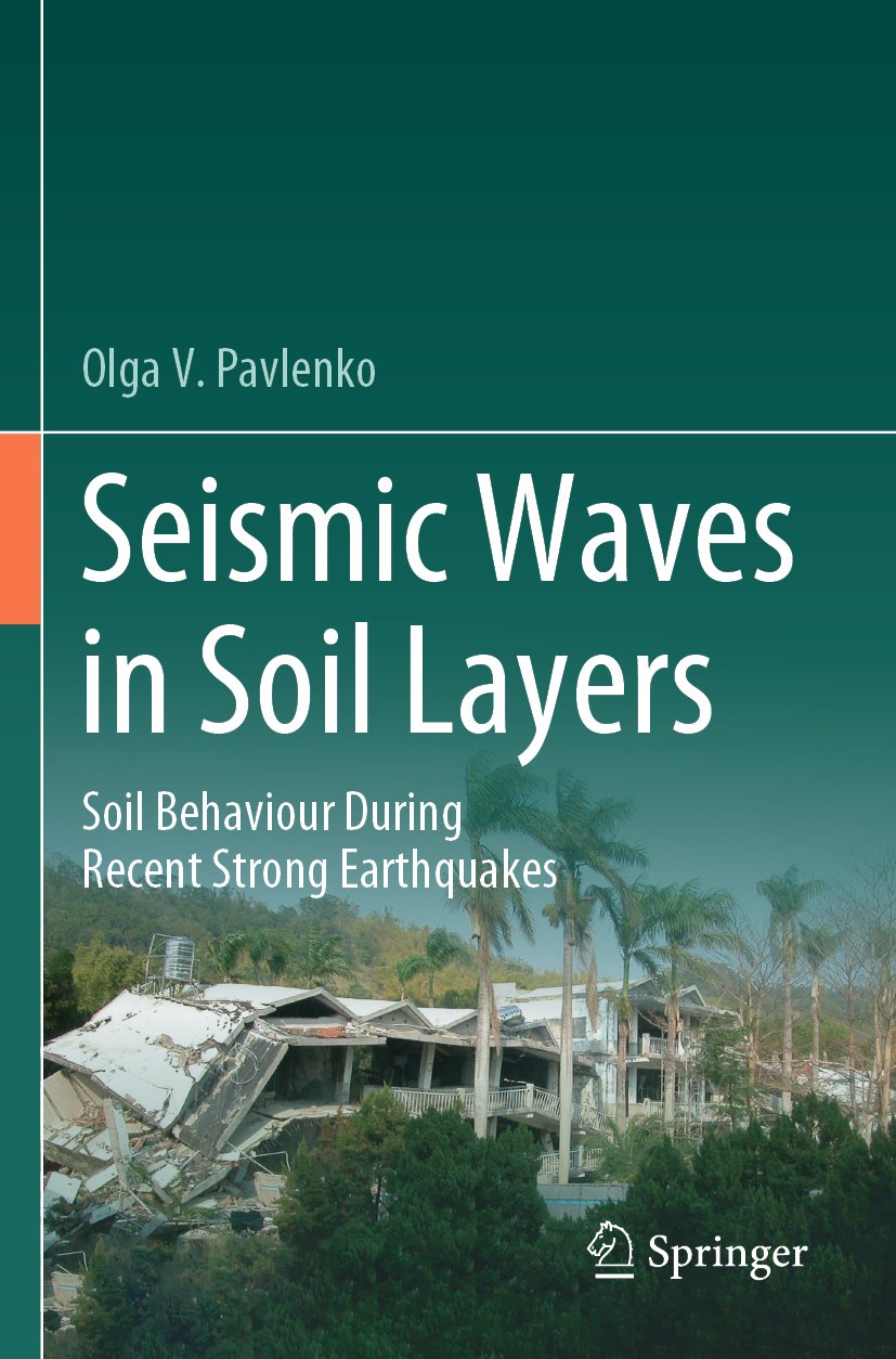 Seismic Waves in Soil Layers: Soil Behaviour During Recent Strong Earthquakes