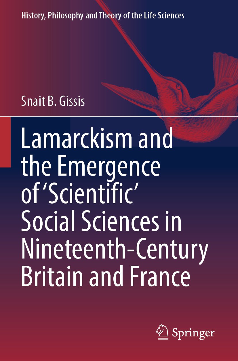 Lamarckism and the Emergence of 'Scientific' Social Sciences in Nineteenth-Century Britain and France