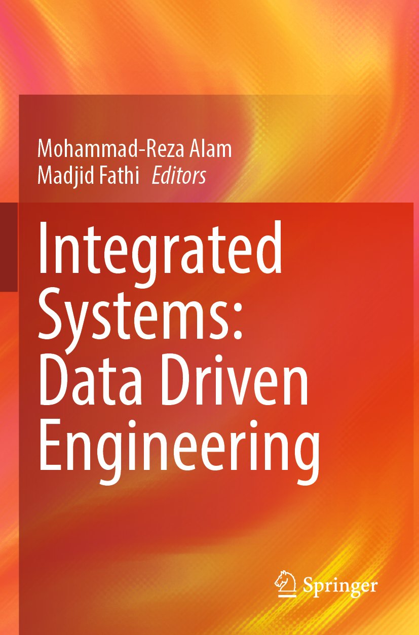 Integrated Systems: Data Driven Engineering