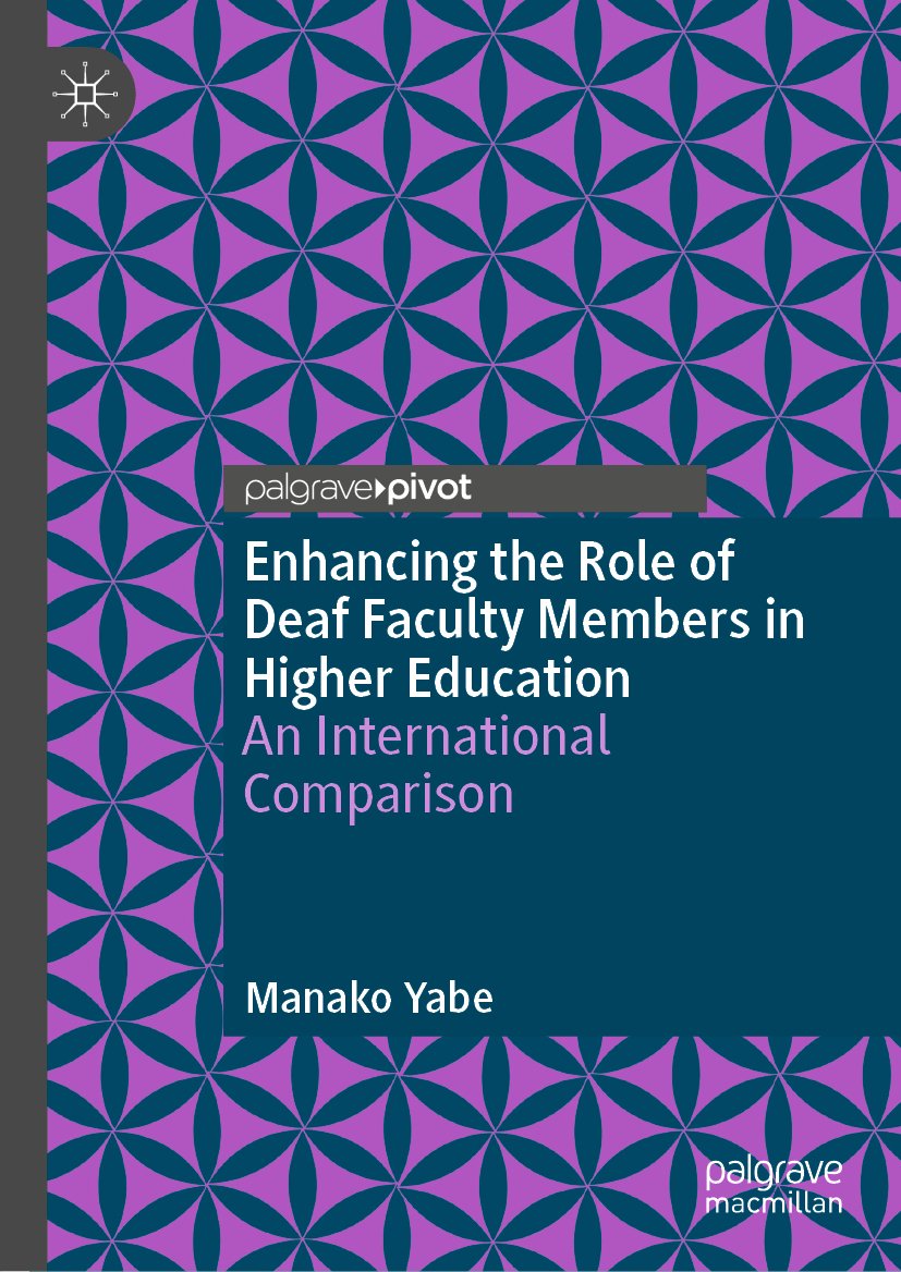 Enhancing the Role of Deaf Faculty Members in Higher Education