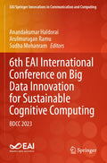 6th EAI International Conference on Big Data Innovation for Sustainable Cognitive Computing