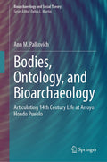 Bioarchaeology and Social Theory