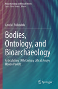 Bioarchaeology and Social Theory