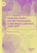Same-Sex Desire and the Environment in Norwegian Literature, 1908–1979