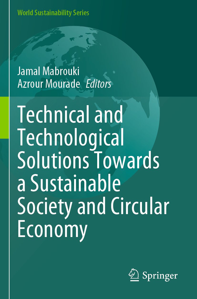 Technical and Technological Solutions Towards a Sustainable Society and Circular Economy