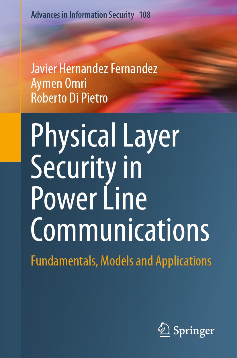 Advances in Information Security: Fundamentals, Models and Applications