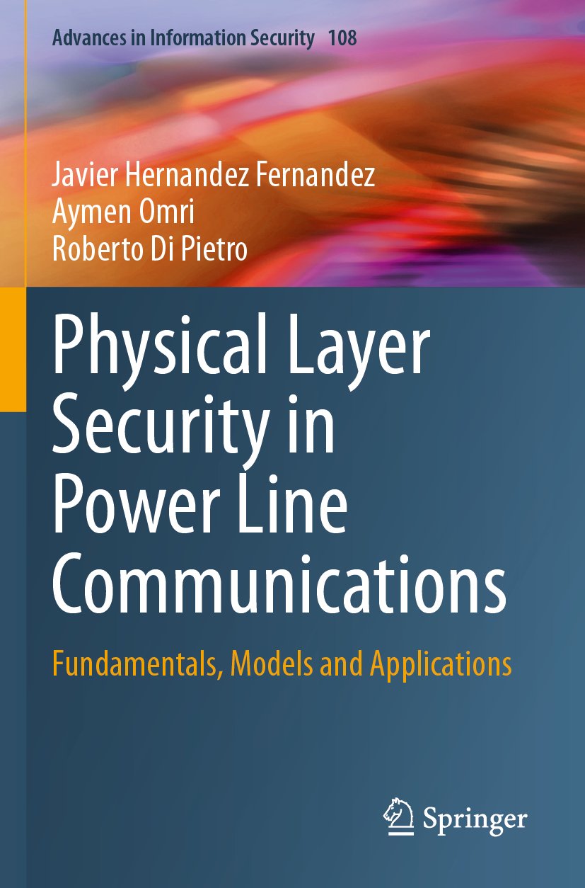 Advances in Information Security: Fundamentals, Models and Applications