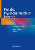Pediatric Psychopharmacology Evidence