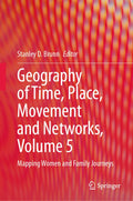 Geography of Time, Place, Movement and Networks, Volume 5