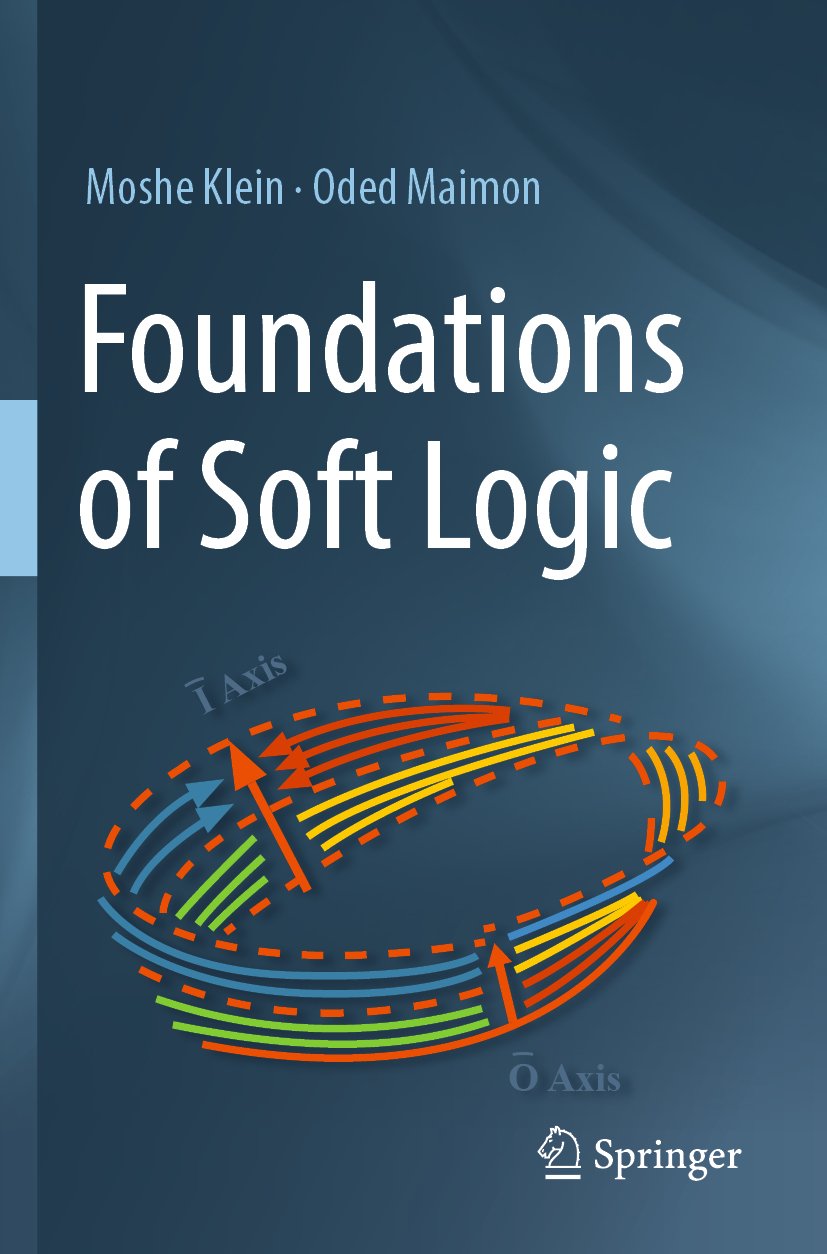 Foundations of Soft Logic