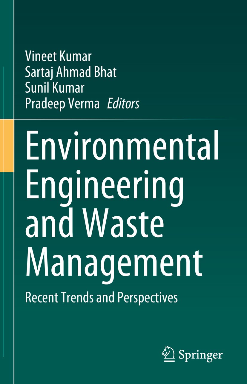 Environmental Engineering and Waste Management: Recent Trends and Perspectives
