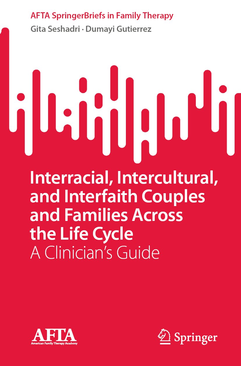 Interracial, Intercultural, and Interfaith Couples and Families Across the Life Cycle