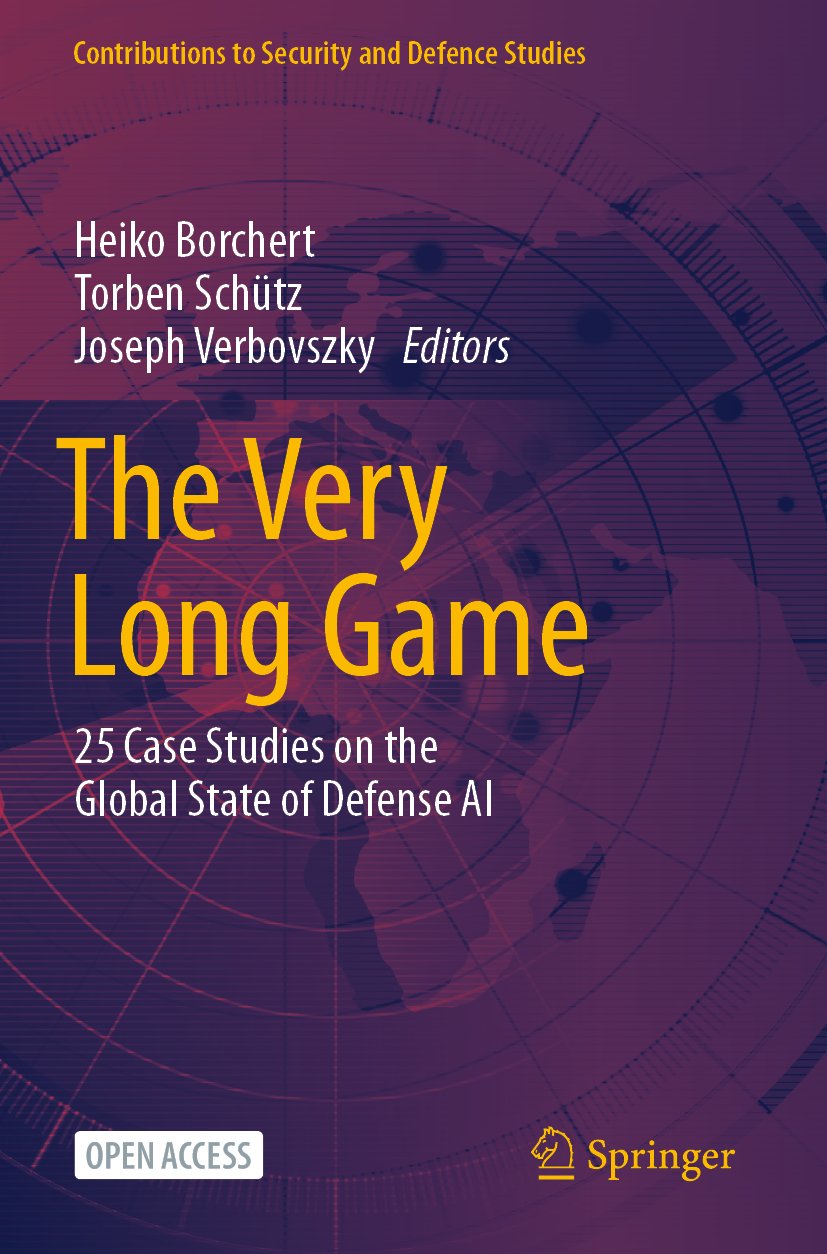 Contributions to Security and Defence Studies: 25 Case Studies on the Global State of Defense AI