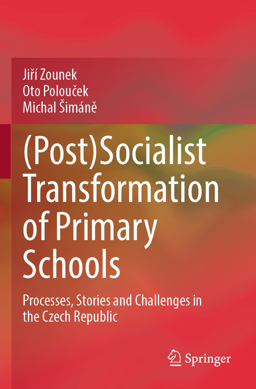 (Post)Socialist Transformation of Primary Schools
