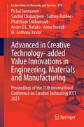 Advanced in Creative Technology- added Value Innovations in Engineering, Materials and Manufacturing