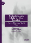 The Contemporary Scholar in Higher Education