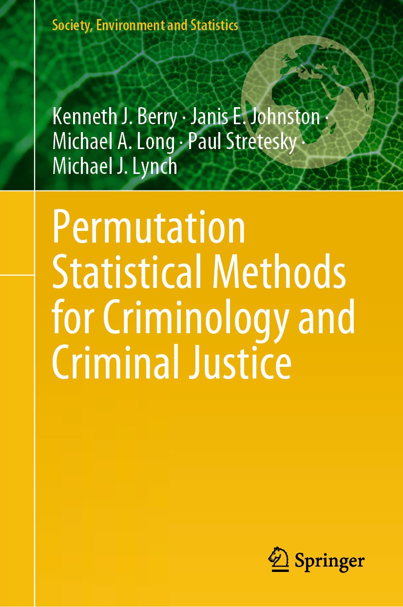 Permutation Statistical Methods for Criminology and Criminal Justice