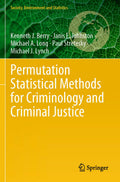 Permutation Statistical Methods for Criminology and Criminal Justice