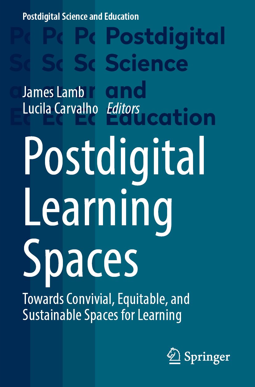 Postdigital Learning Spaces