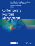Contemporary Neuroma Management