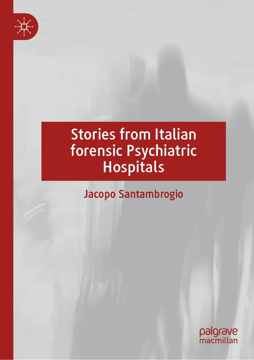 Stories from Italian Forensic Psychiatric Hospitals: Glimpsing the Invisible