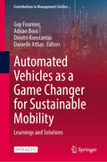 Automated Vehicles as a Game Changer for Sustainable Mobility
