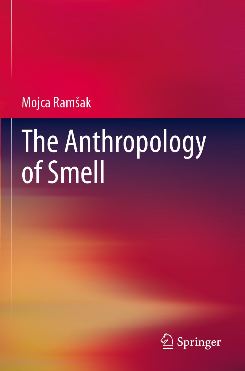 The Anthropology of Smell