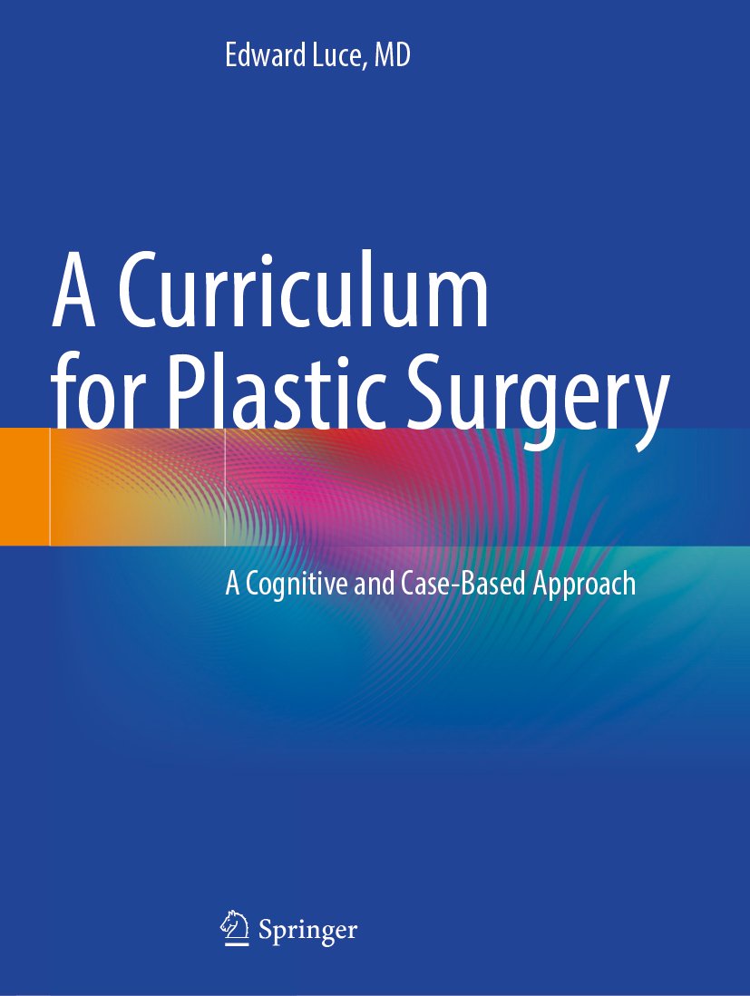 A Curriculum for Plastic Surgery