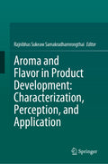 Aroma and Flavor in Product Development: Characterization, Perception, and Application