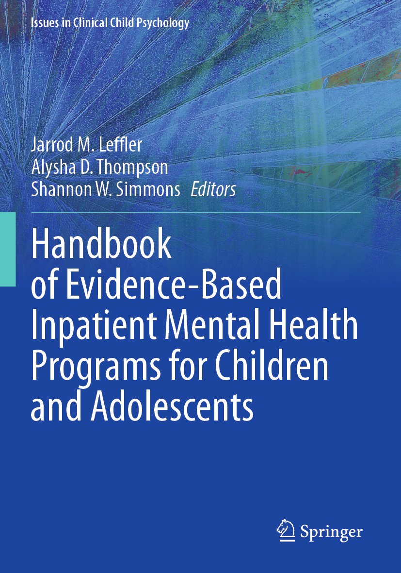 Handbook of Evidence-Based Inpatient Mental Health Programs for Children and Adolescents