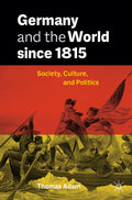 Germany and the World since 1815