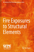 The Society of Fire Protection Engineers Series