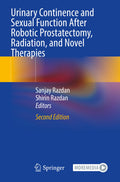 Urinary Continence and Sexual Function After Robotic Prostatectomy, Radiation, and Novel Therapies