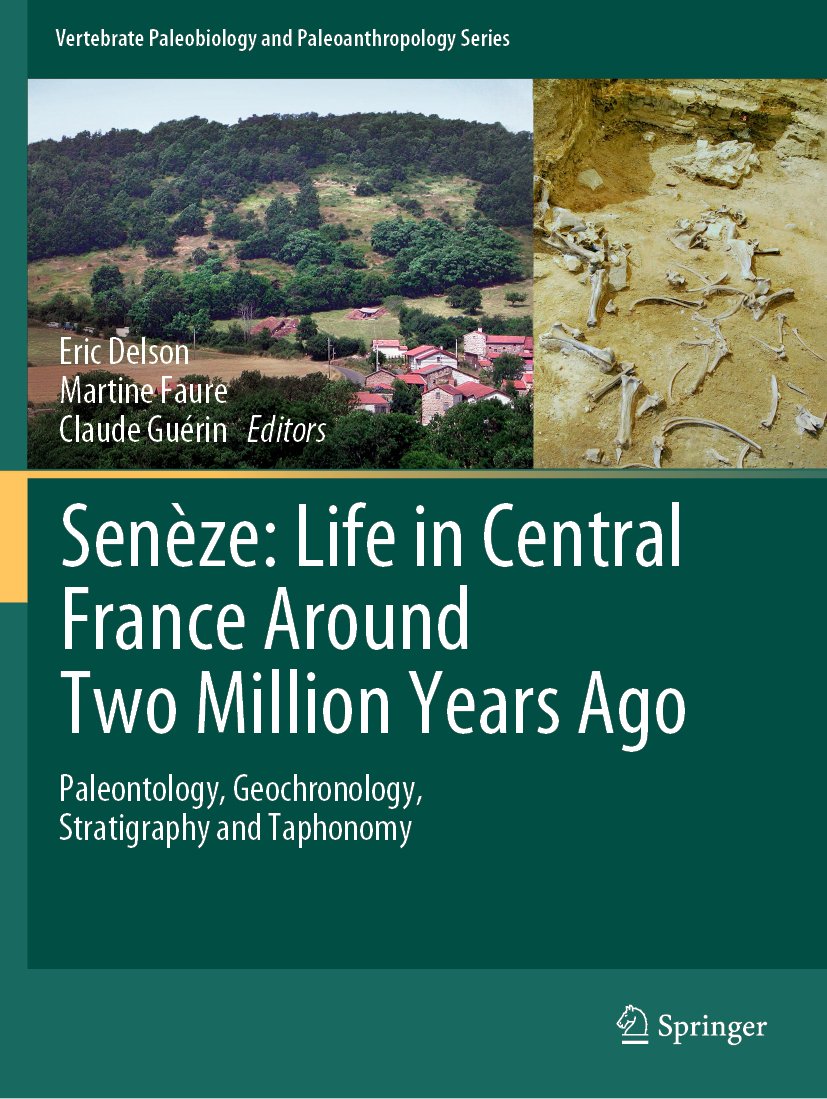 Senèze: Life in Central France Around Two Million Years Ago