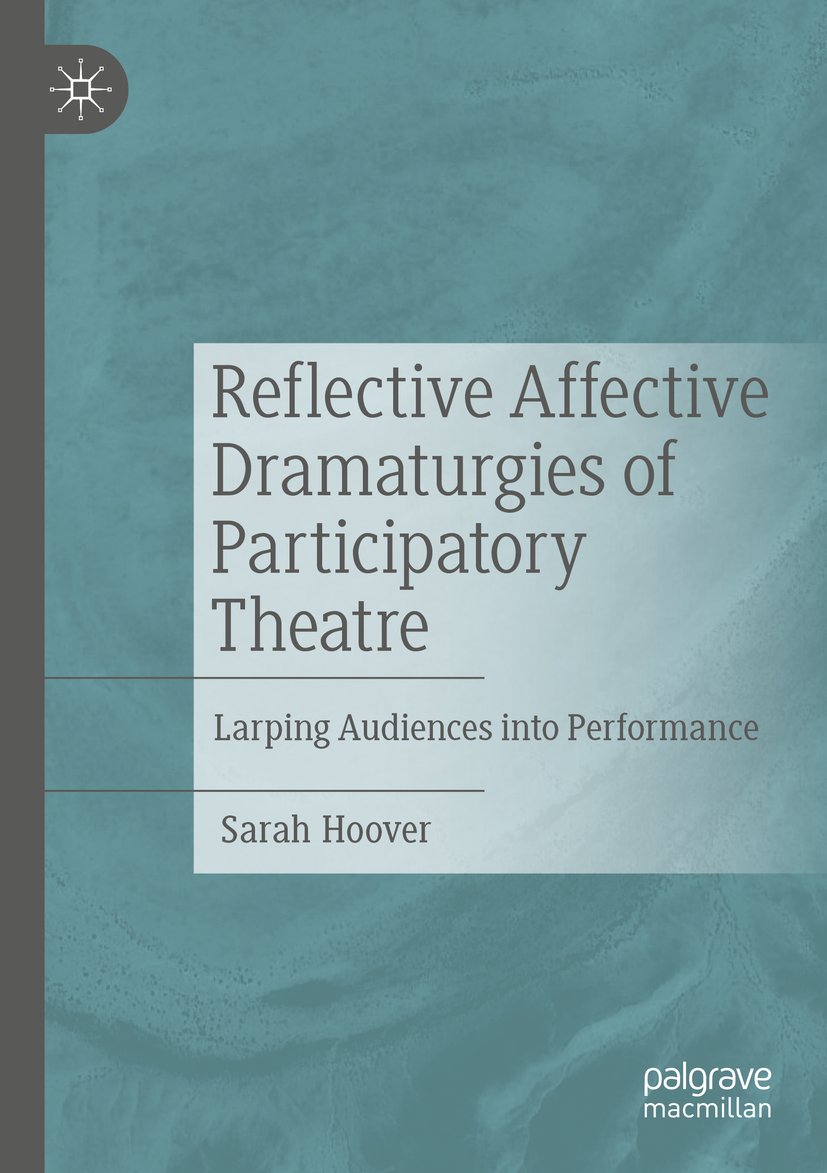 Reflective Affective Dramaturgies of Participatory Theatre