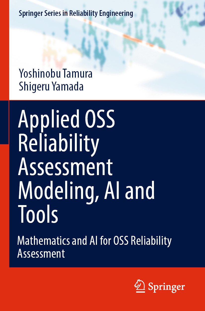 Applied OSS Reliability Assessment Modeling, AI and Tools