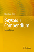 Bayesian Compendium