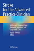 Stroke for the Advanced Practice Clinician