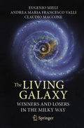 The Living Galaxy
