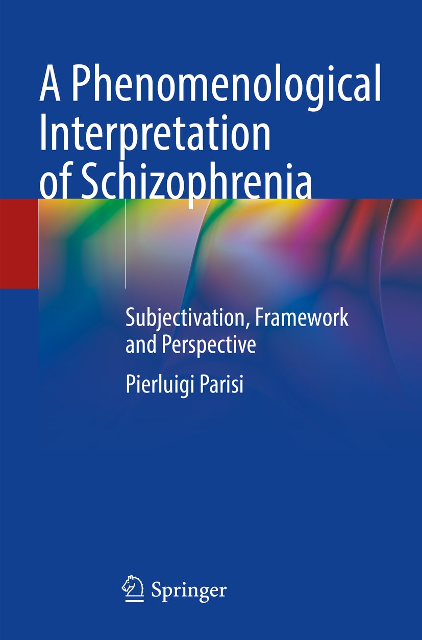 A Phenomenological Interpretation of Schizophrenia