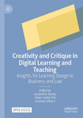 Creativity and Critique in Digital Learning and Teaching