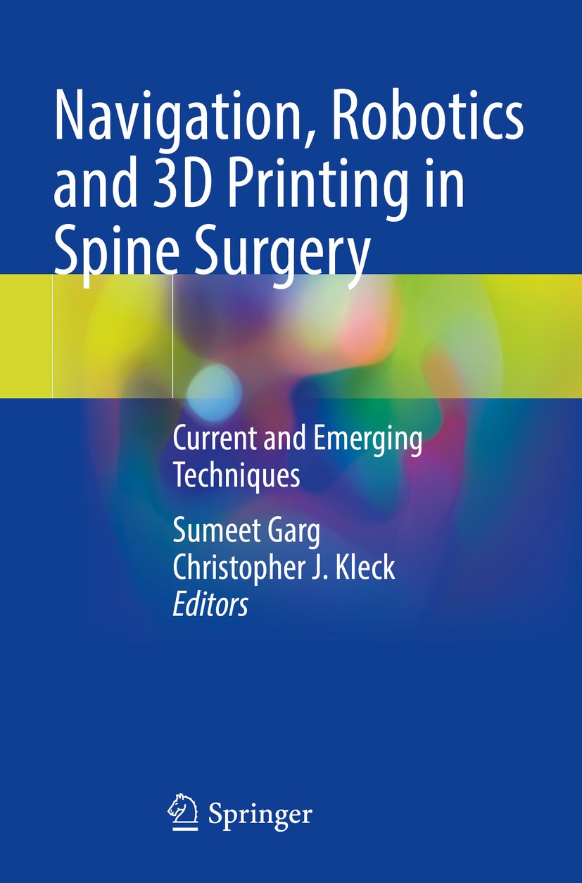 Navigation, Robotics and 3D Printing in Spine Surgery